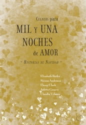 Cuentos para mil y una noches de amor. Historias de Navidad