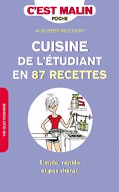 Cuisine de l étudiant en 87 recettes, c est malin