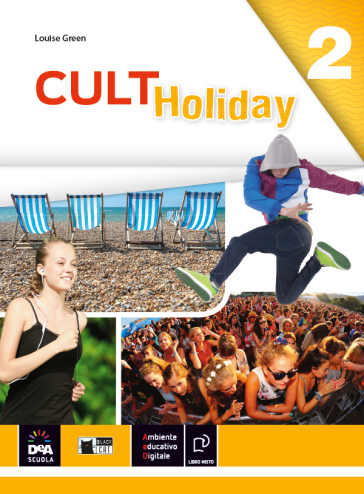 Cult holiday. Per la Scuola media. Vol. 2