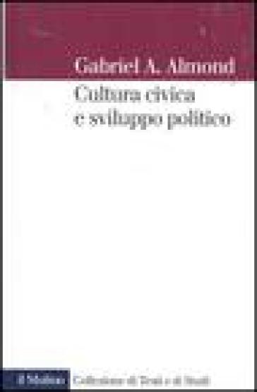 Cultura civica e sviluppo politico - Gabriel A. Almond