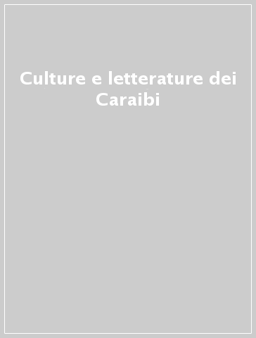 Culture e letterature dei Caraibi