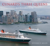 Cunard s Three Queens