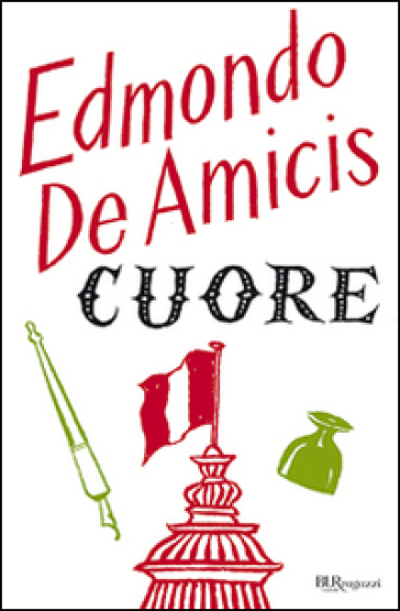 Cuore - Edmondo De Amicis