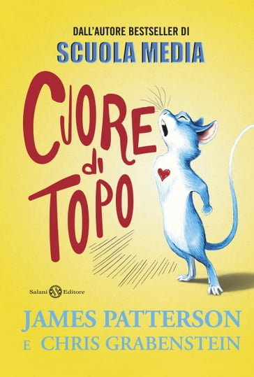 Cuore di topo - Chris Grabenstein - James Patterson