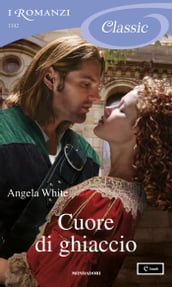 Cuore di ghiaccio (I Romanzi Classic)