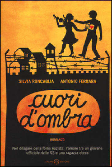 Cuori d'ombra - Silvia Roncaglia - Antonio Ferrara