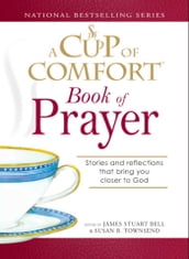 A Cup of Comfort Book of Prayer