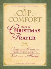 A Cup of Comfort Book of Christmas Prayer