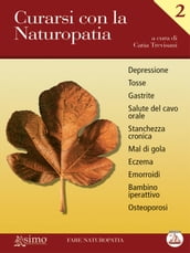 Curarsi con la Naturopatia - Vol. 2