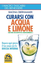 Curarsi con acqua e limone