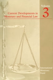 Current Developments in Monetary and Financial Law, Vol. 3