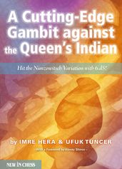 A Cutting-edge Gambit against the Queen s Indian