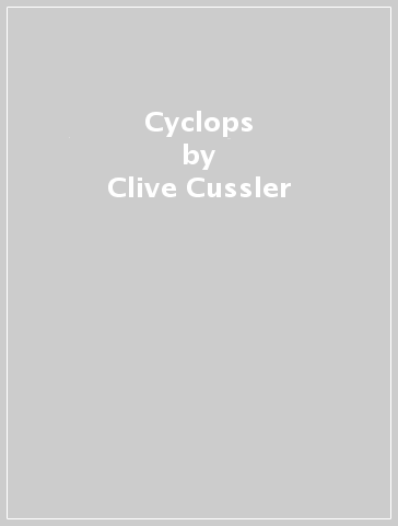 Cyclops - Clive Cussler