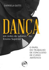 DANÇA EM REDES DE SABERES NO ENSINO SUPERIOR