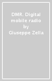DMR. Digital mobile radio