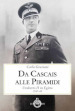 Da Cascais alle piramidi. Umberto II in Egitto 1947-48