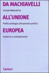 Da Machiavelli all Unione europea. Profilo antologico del pensiero politico moderno e contemporaneo