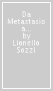 Da Metastasio a Leopardi. Armonie e dissonanze letterarie italo-francesi