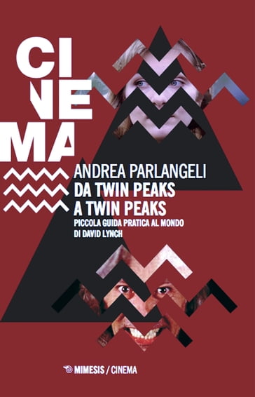 Da Twin Peaks a Twin Peaks - Andrea Pietrangeli