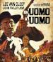 Da Uomo A Uomo (Blu-Ray)