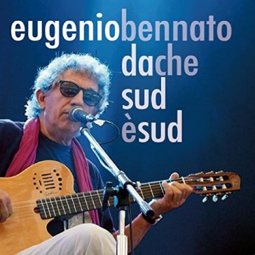 Da che sud e' sud - Eugenio Bennato