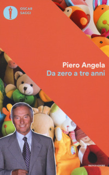 Da zero a tre anni - Piero Angela