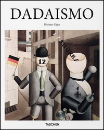 Dadaismo - Dietmar Elger