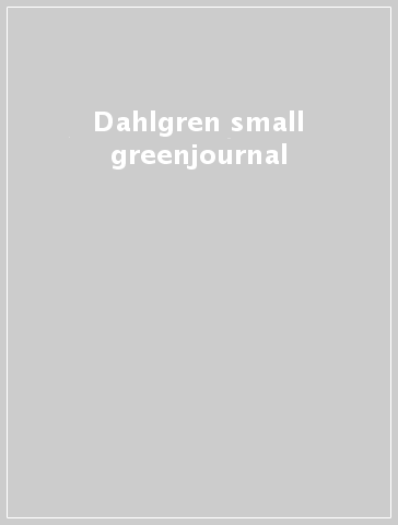 Dahlgren small greenjournal