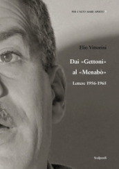 Dai Gettoni al Menabò. Lettere 1956-1965