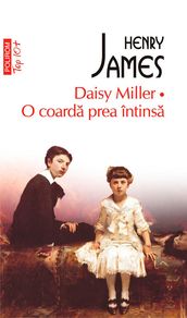 Daisy Miller. O coarda prea întinsa