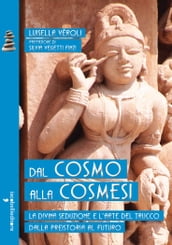 Dal cosmo alla cosmesi