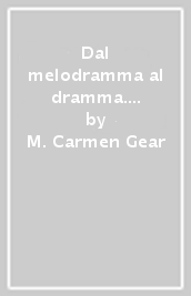 Dal melodramma al dramma. Terapia del paziente, degli agenti perturbanti e dei testimoni complici