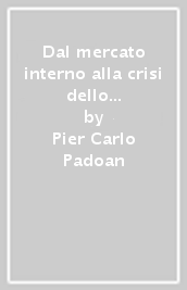 Dal mercato interno alla crisi dello SME. Diversità e integrazione in Europa