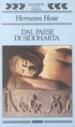 Dal paese di Siddharta. Racconti, pagine di viaggio, poesie