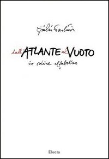 Dall'Atlante al Vuoto in ordine alfabetico - Giulio Paolini