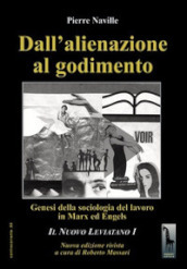 Dall alienazione al godimento. Genesi della sociologia del lavoro in Marx ed Engels