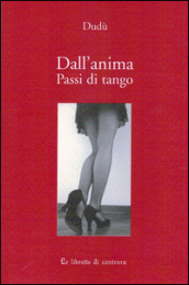 Dall anima. Passi di tango