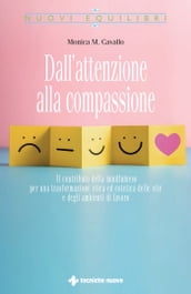 Dall attenzione alla compassione