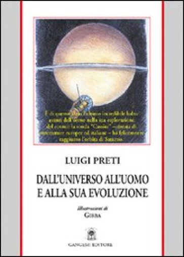 Dall'universo all'uomo e alla sua evoluzione - Luigi Preti