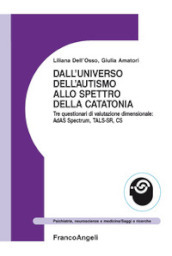 Dall universo dell autismo allo spettro della catatonia