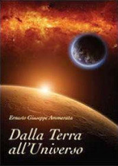 Dalla Terra all Universo