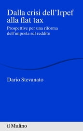 Dalla crisi dell Irpef alla flat tax