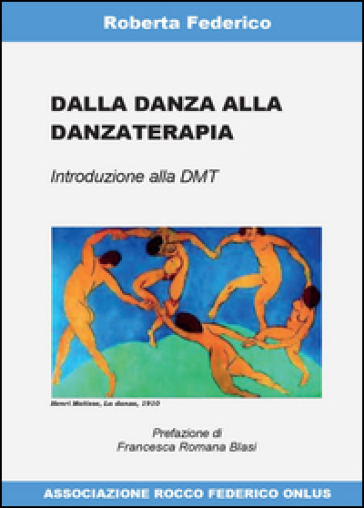 Dalla danza alla danzaterapia - Roberta Federico