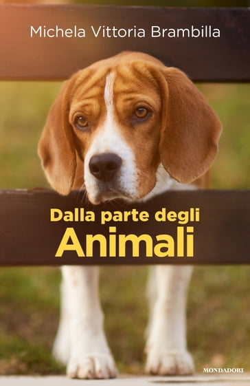 Dalla parte degli animali - Michela Vittoria Brambilla