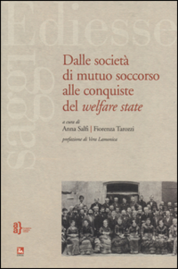 Dalle società di mutuo soccorso alle conquiste del Welfare State