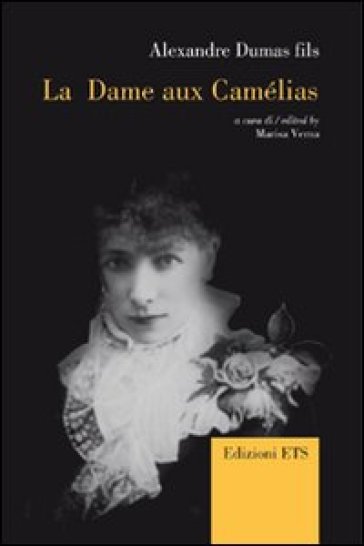 La Dame aux camélias. Ediz. italiana, inglese e francese - Alexandre (figlio) Dumas