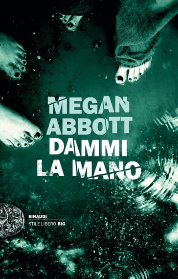 Dammi la mano - Megan Abbott