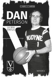 Dan Peterson. La mia Virtus