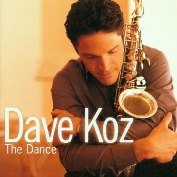 Dance - Dave Koz
