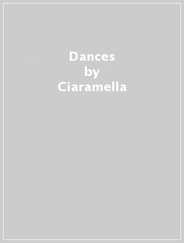 Dances - Ciaramella